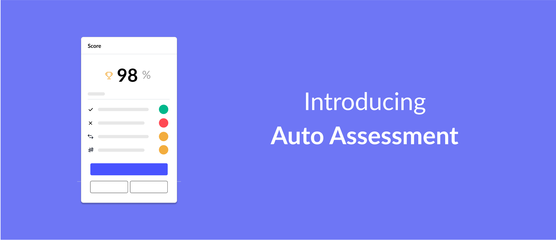 Introducing: Auto Assessment
